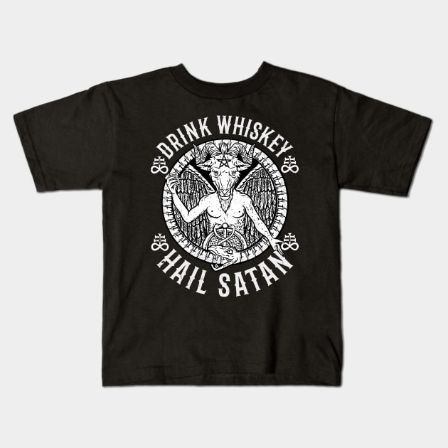 Drink Whiskey Hail Satan I Satanic Baphomet design Kids T-Shirt by biNutz